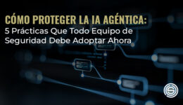 Proteger-IA-Agentica