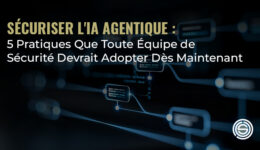 Securiser-IA-Agentique